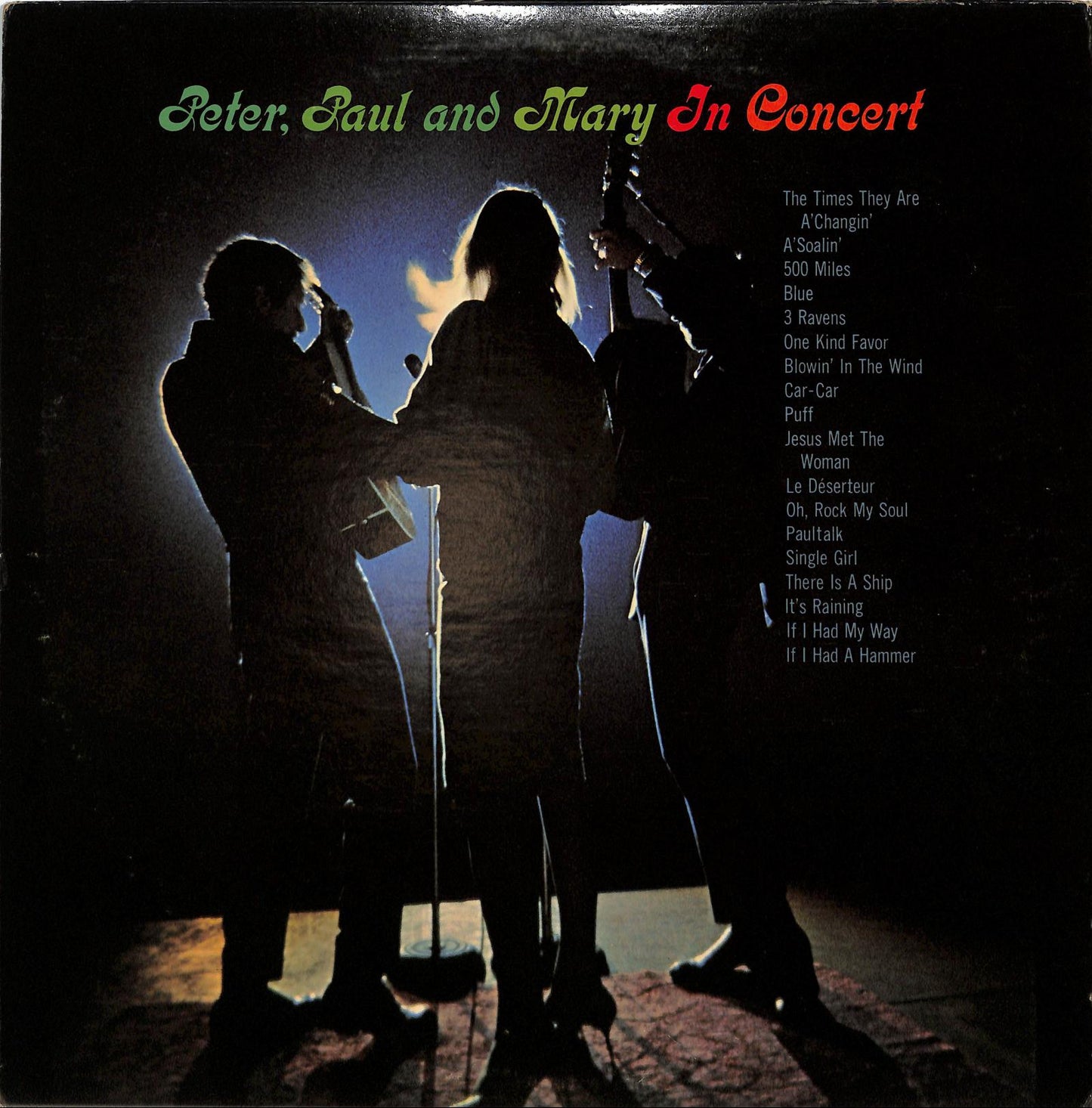 PETER, PAUL AND MARY - In Concert