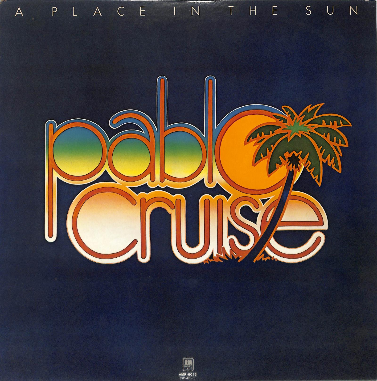 PABLO CRUISE - A Place In The Sun