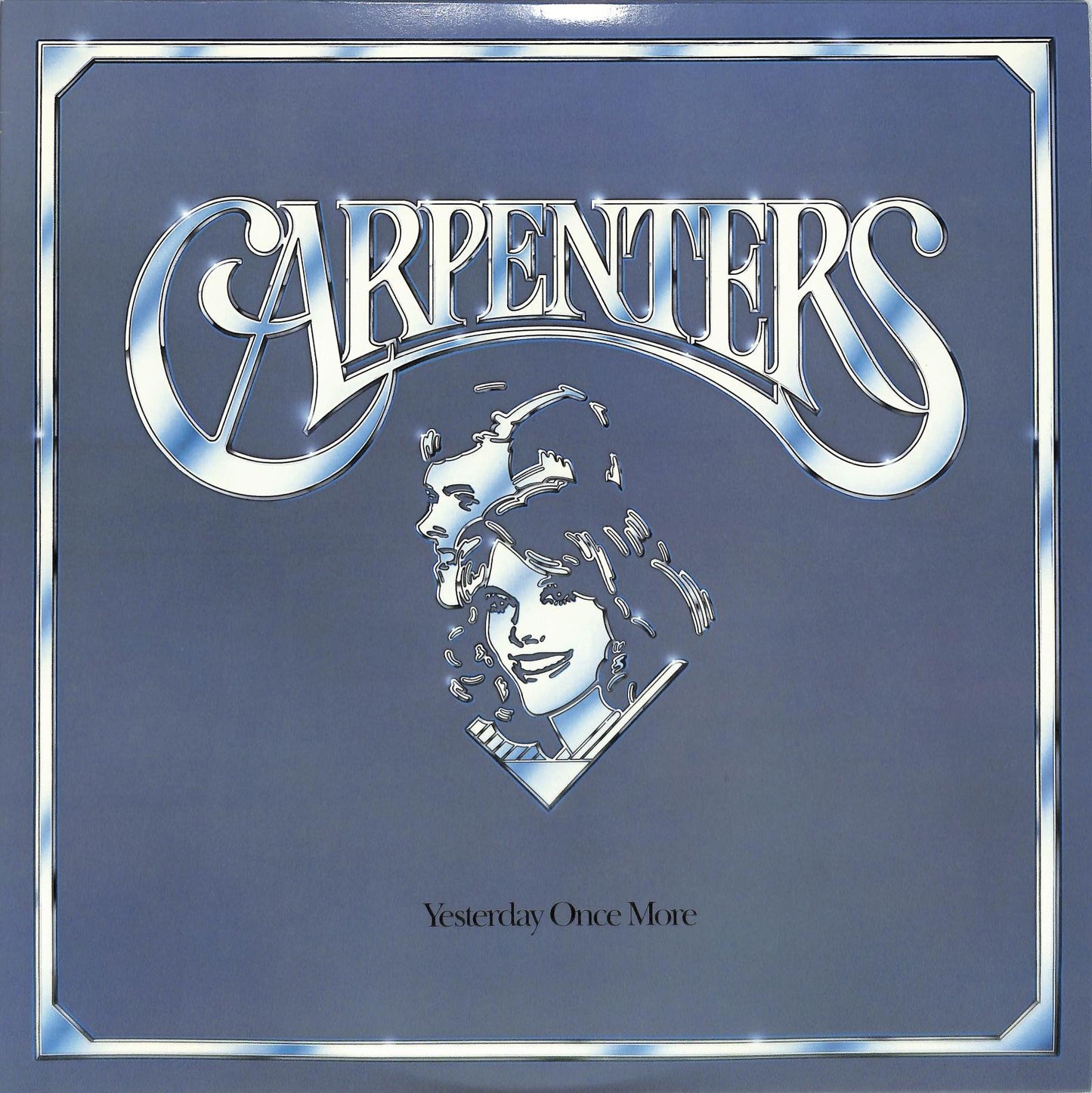 CARPENTERS - Yesterday Once More