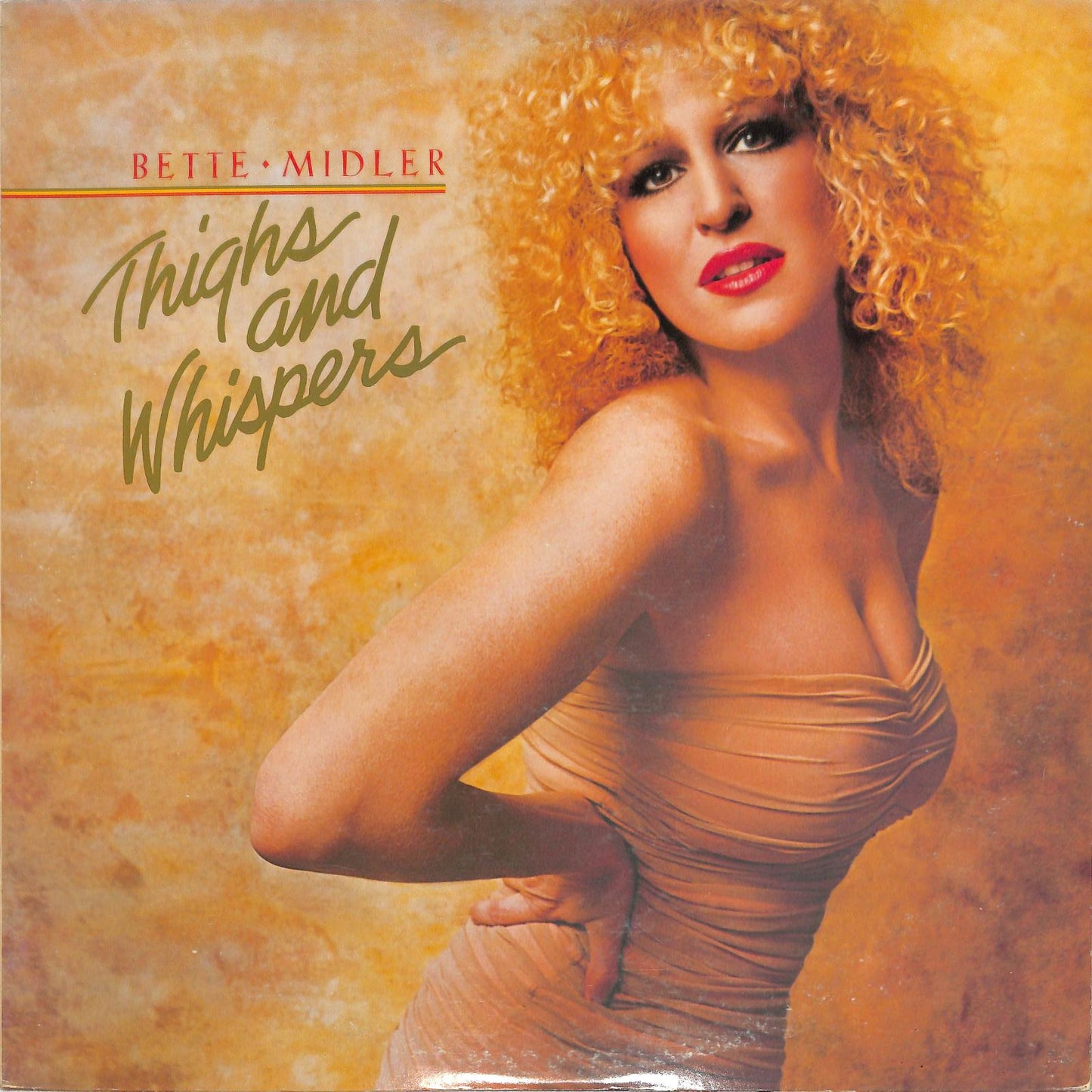 BETTE MIDLER - Thighs And Whispers