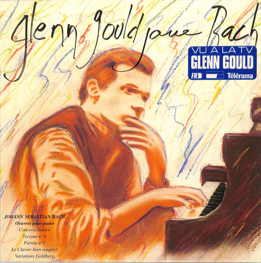 GLENN GOULD, JOHANN SEBASTIAN BACH - Joue Bach