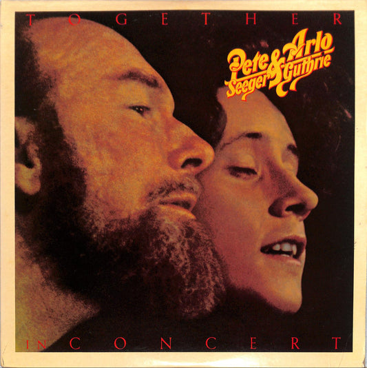 PETE SEEGER & ARLO GUTHRIE - Pete Seeger & Arlo Guthrie Together In Concert