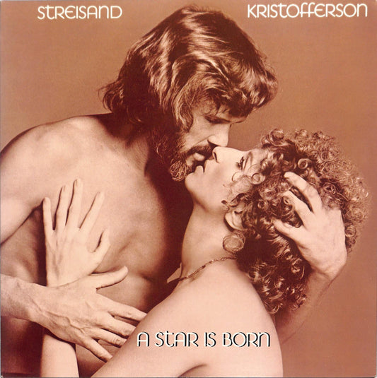 BARBRA STREISAND & KRIS KRISTOFFERSON - A Star Is Born