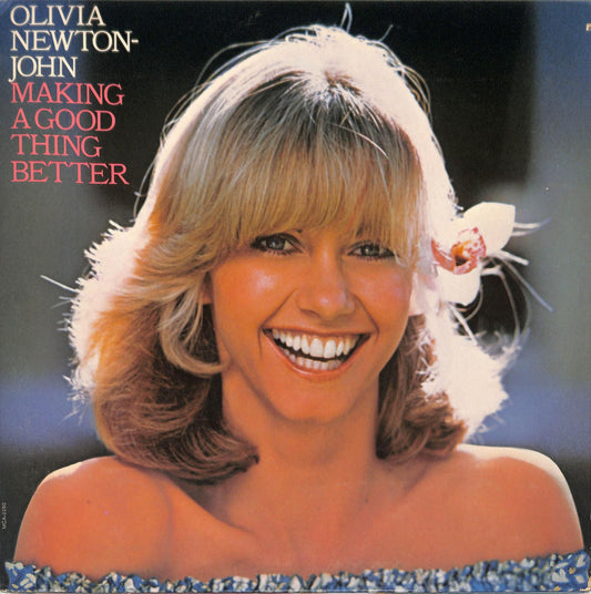 OLIVIA NEWTON-JOHN - Making A Good Thing Better