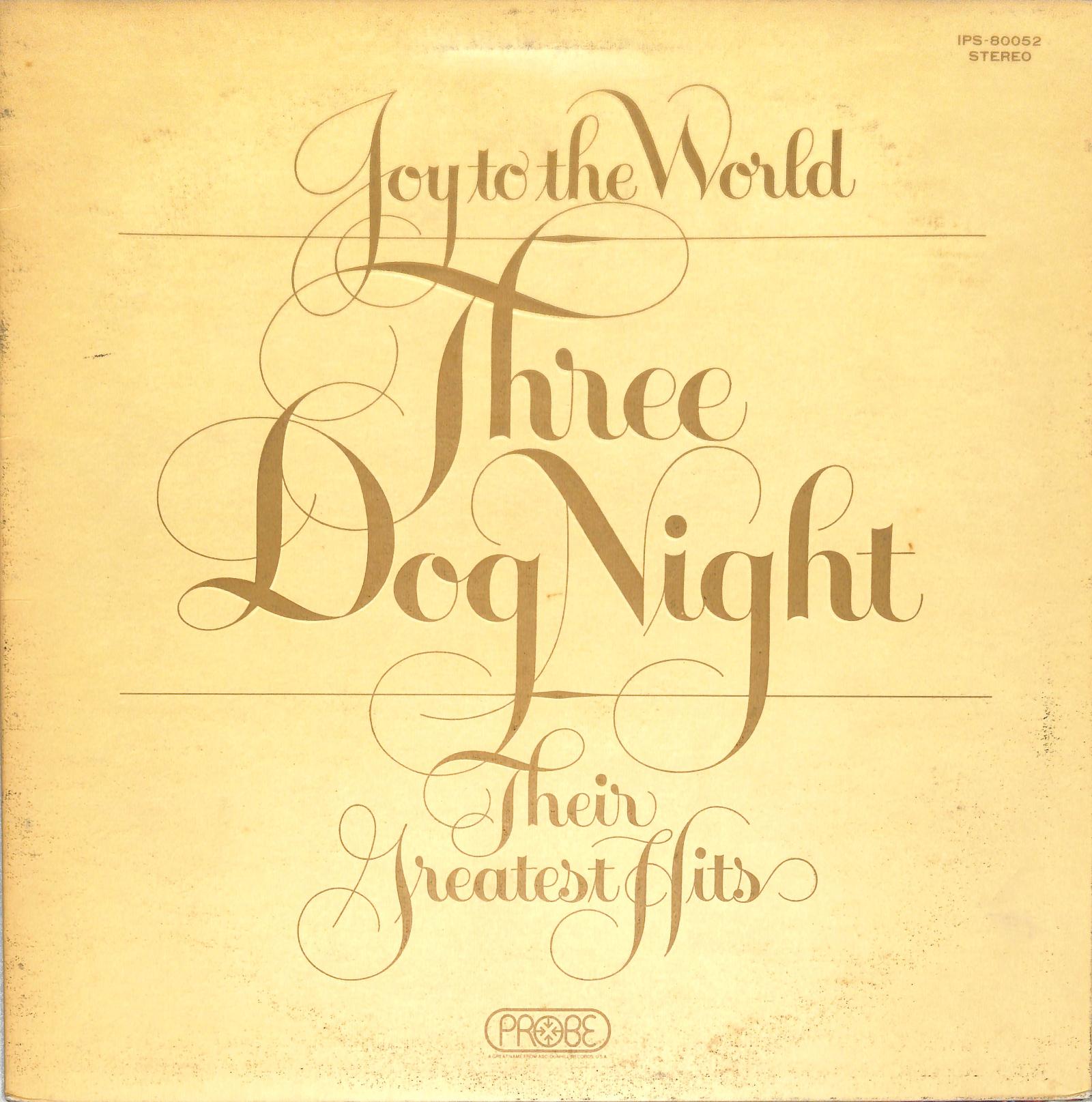 THREE DOG NIGHT - Joy To The World - Their Greatest Hits