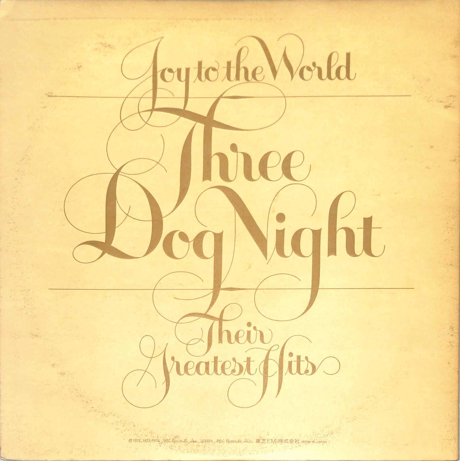 THREE DOG NIGHT - Joy To The World - Their Greatest Hits