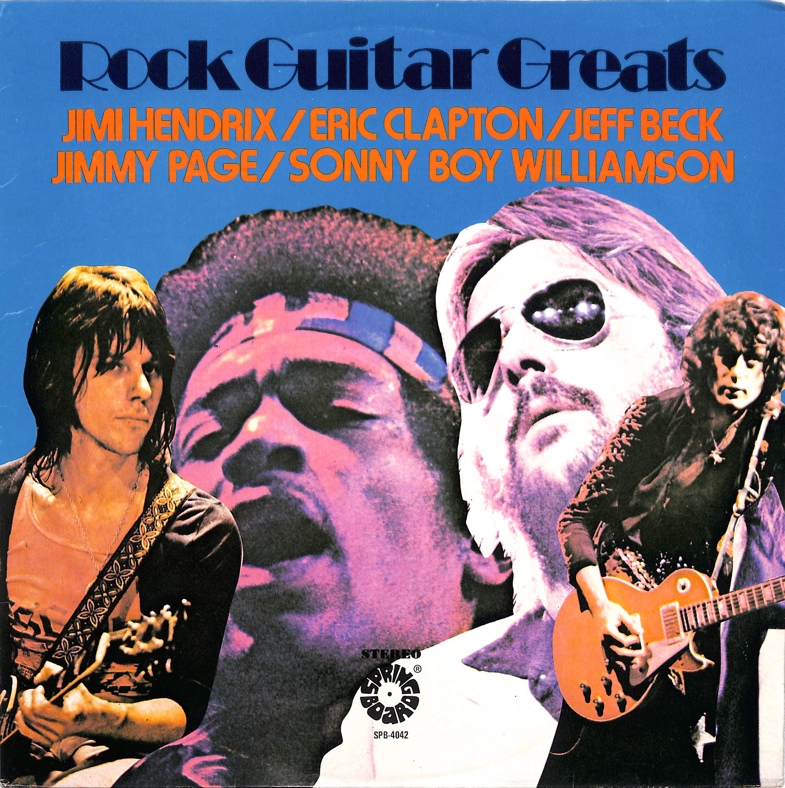 JIMI HENDRIX / ERIC CLAPTON / JEFF BECK / JIMMY PAGE / SONNY BOY WILLIAMSON - Rock Guitar Greats