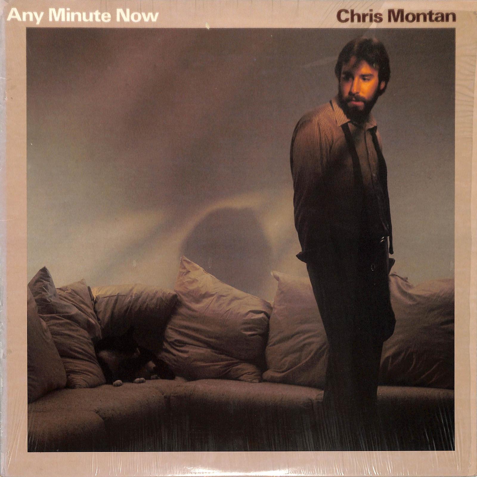 CHRIS MONTAN - Any Minute Now