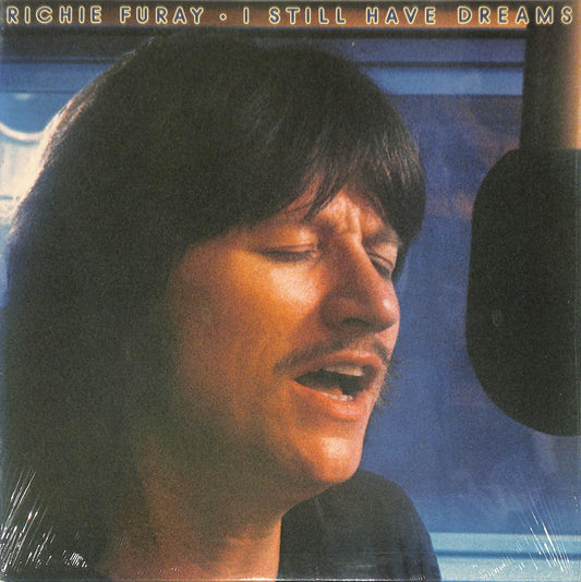 RICHIE FURAY - I Still Have Dreams