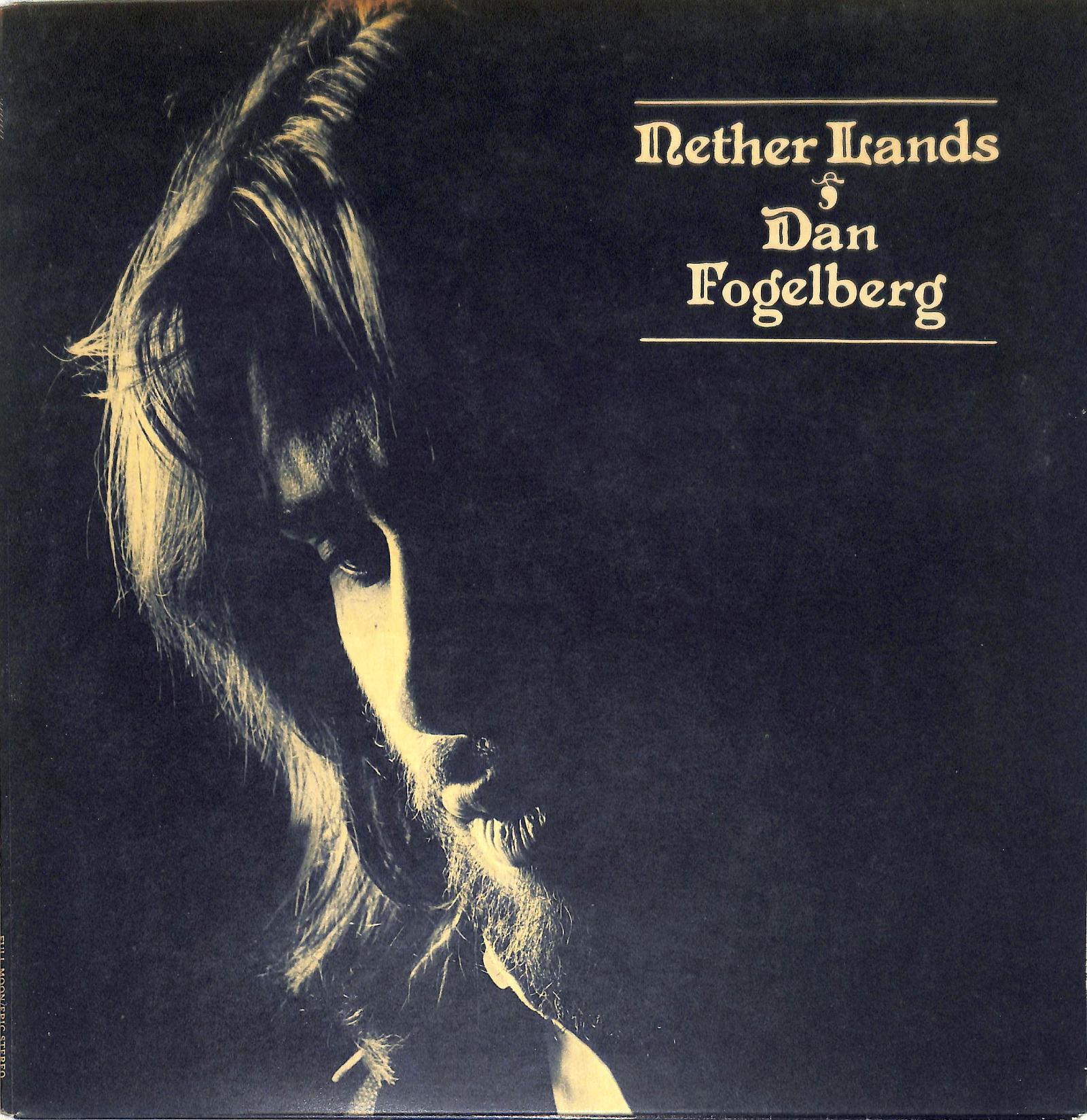 DAN FOGELBERG - Nether Lands