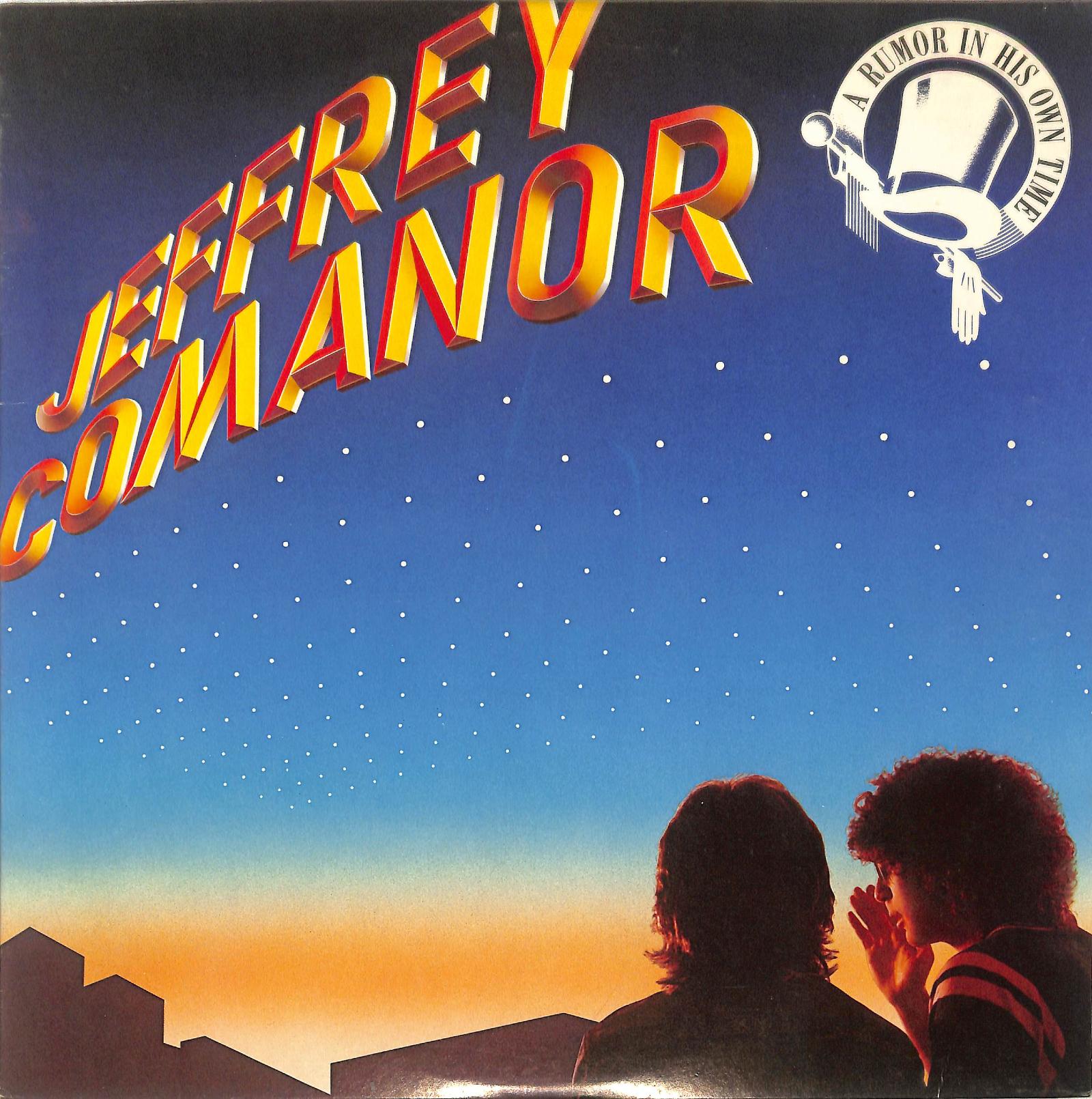 JEFFREY COMANOR - A Rumor In His Own Time