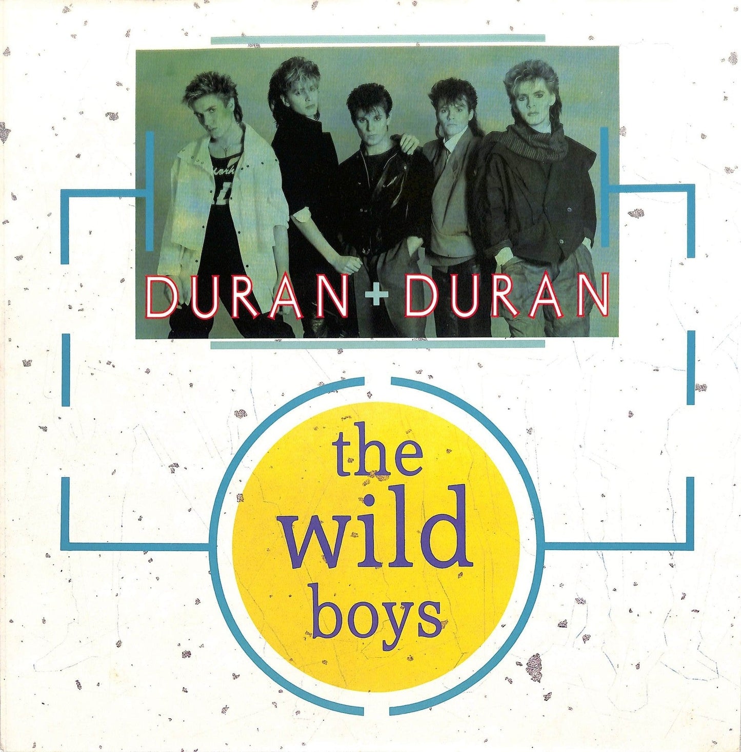 DURAN DURAN - The Wild Boys