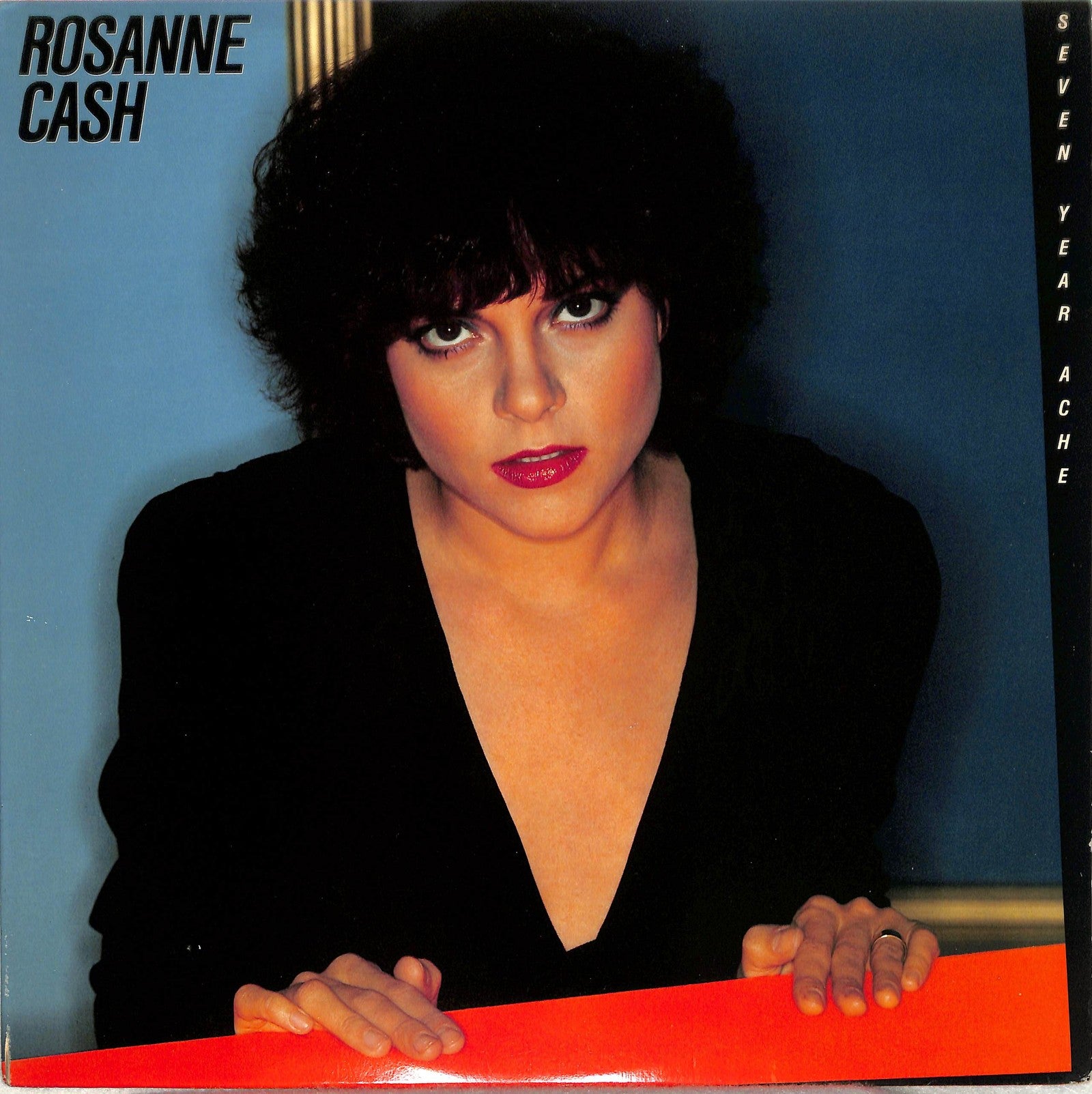 ROSANNE CASH - Seven Year Ache