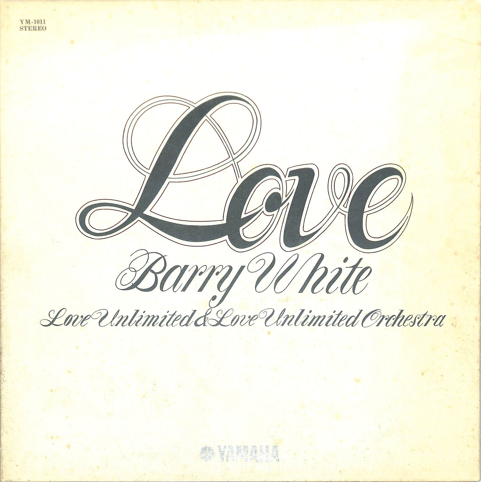 BARRY WHITE, LOVE UNLIMITED & LOVE UNLIMITED ORCHESTRA - Love