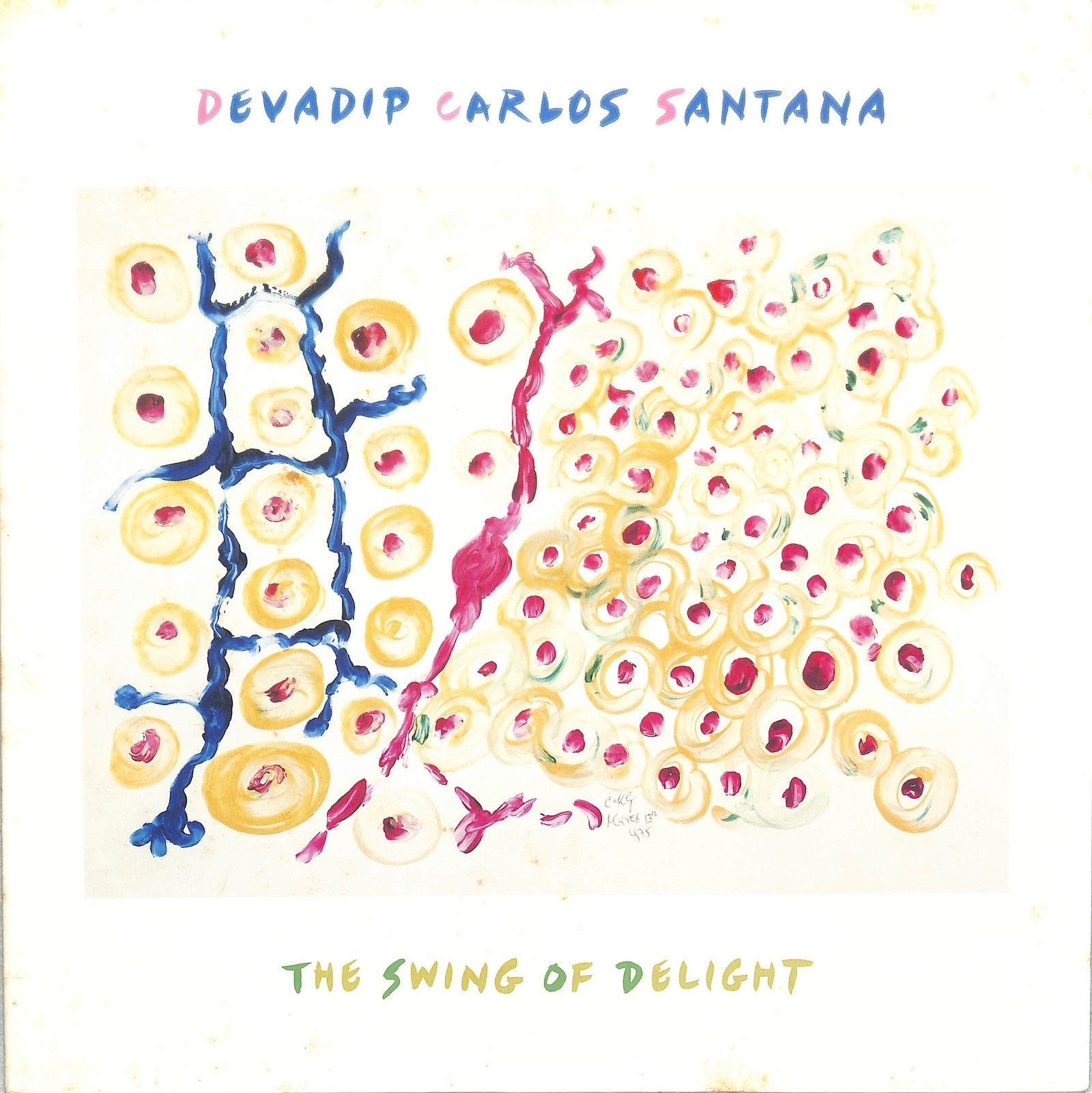 CARLOS SANTANA - The Swing Of Delight