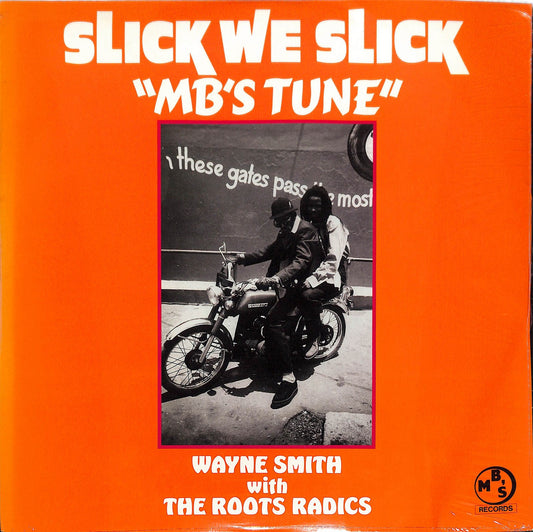 WAYNE SMITH - Slick We Slick "MB's Tune"