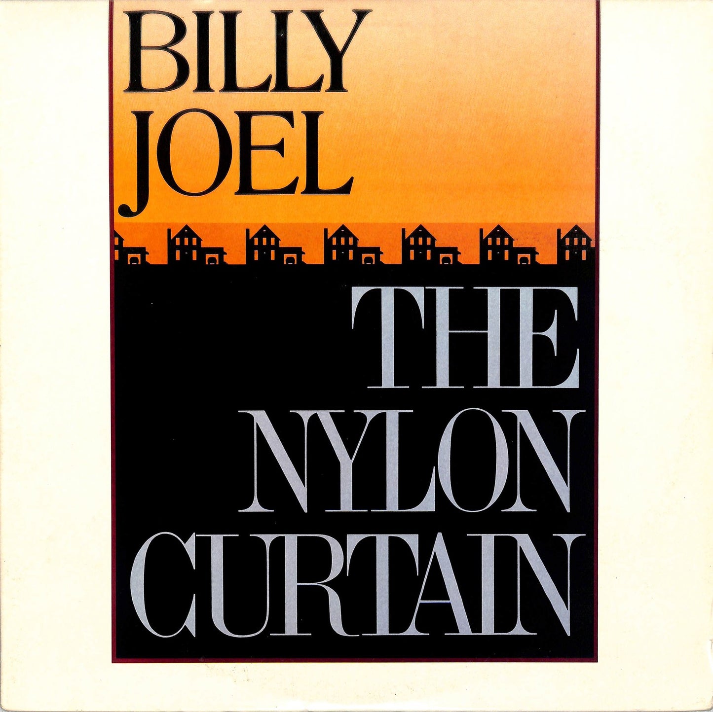 BILLY JOEL - The Nylon Curtain