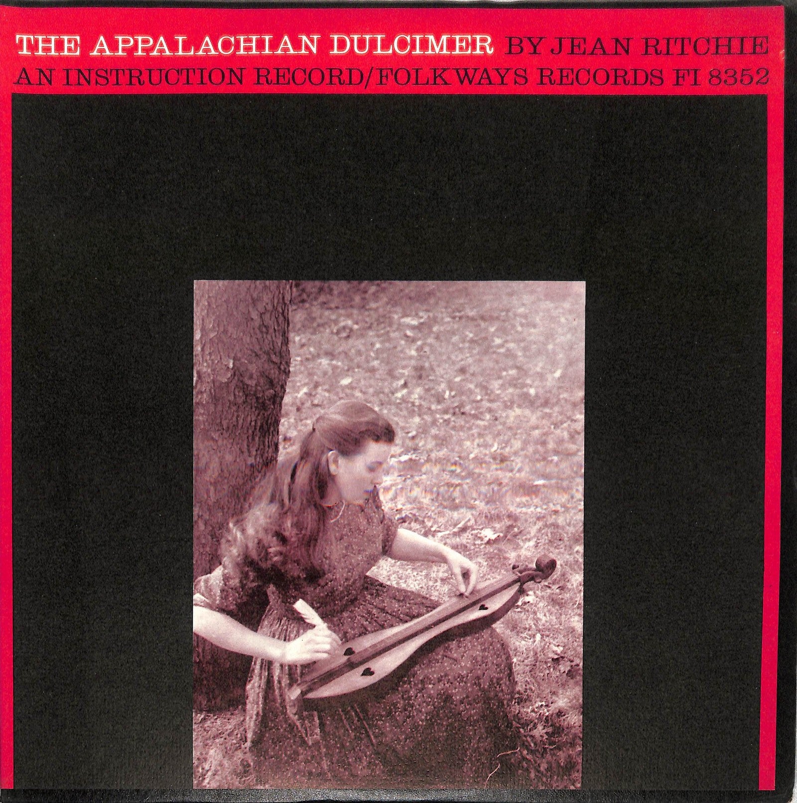 JEAN RITCHIE - The Appalachian Dulcimer - An Instructional Record