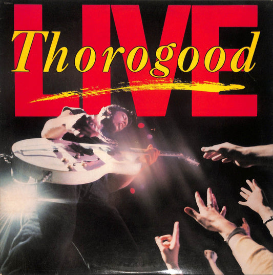 GEORGE THOROGOOD & THE DESTROYERS - Live