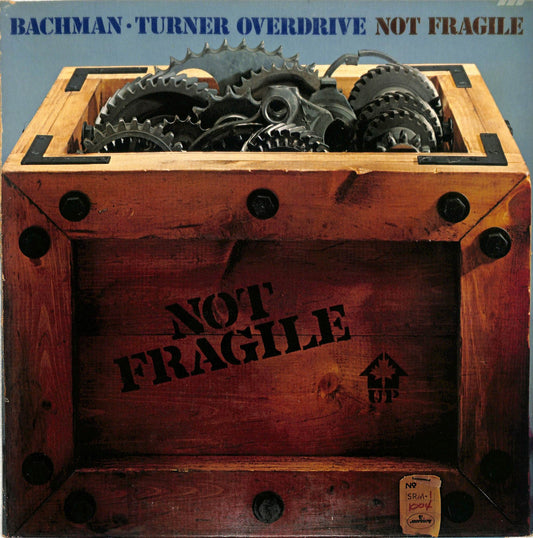 BACHMAN-TURNER OVERDRIVE - Not Fragile