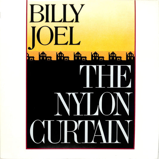 BILLY JOEL - The Nylon Curtain