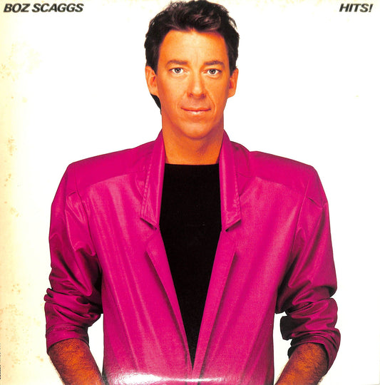 BOZ SCAGGS - Hits!