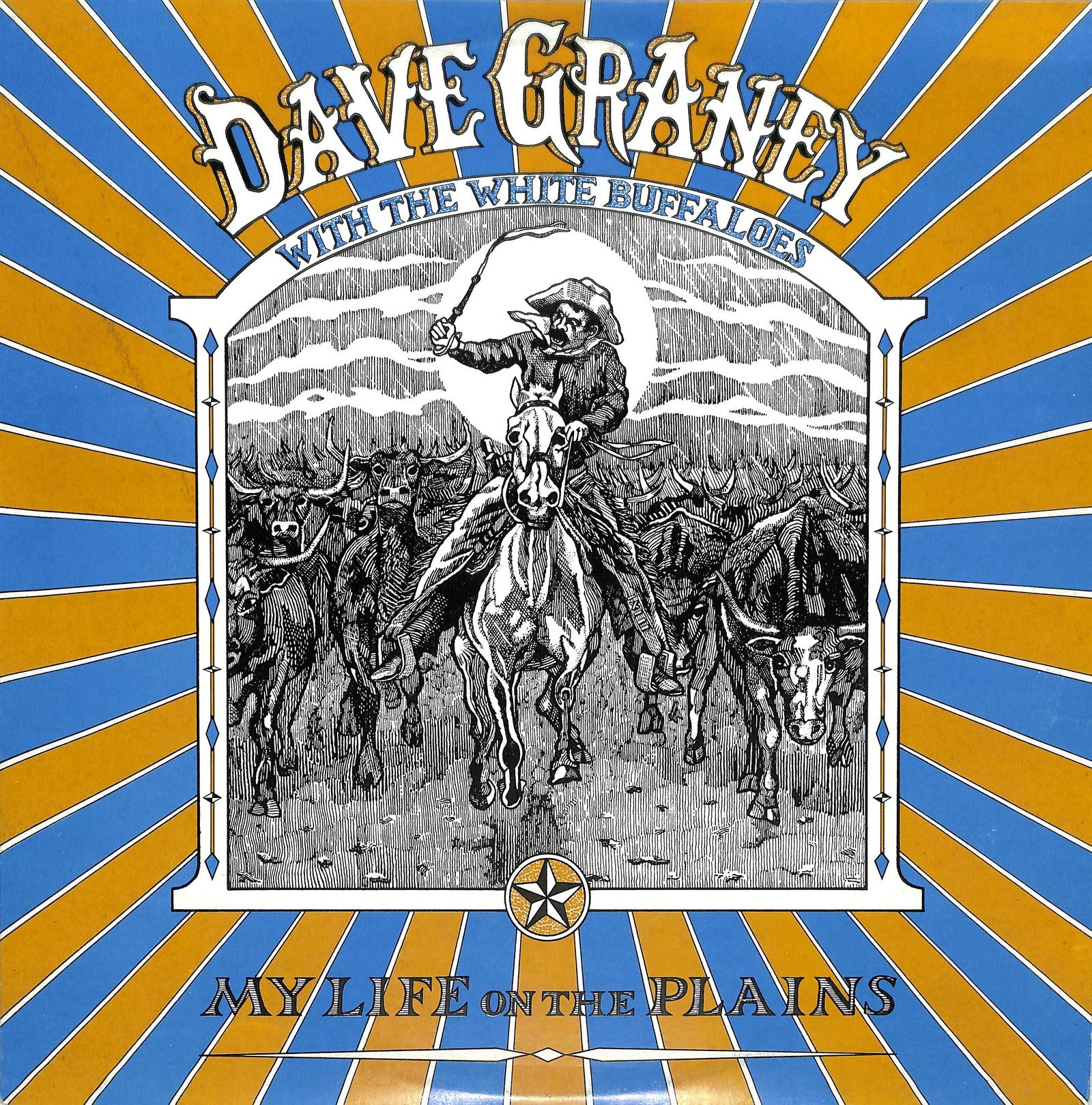 DAVE GRANEY WITH THE WHITE BUFFALOES - My Life On The Plains