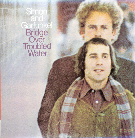 SIMON AND GARFUNKEL - Bridge Over Troubled Water