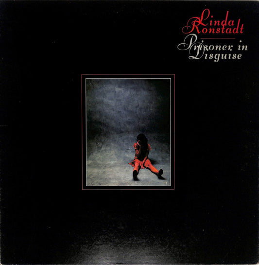 LINDA RONSTADT - Prisoner In Disguise