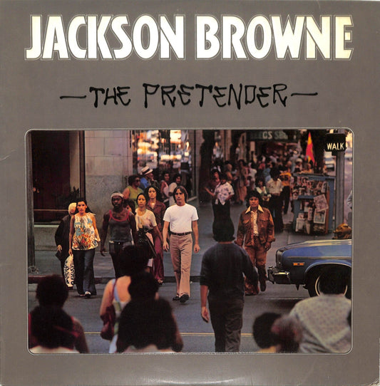 JACKSON BROWNE - The Pretender