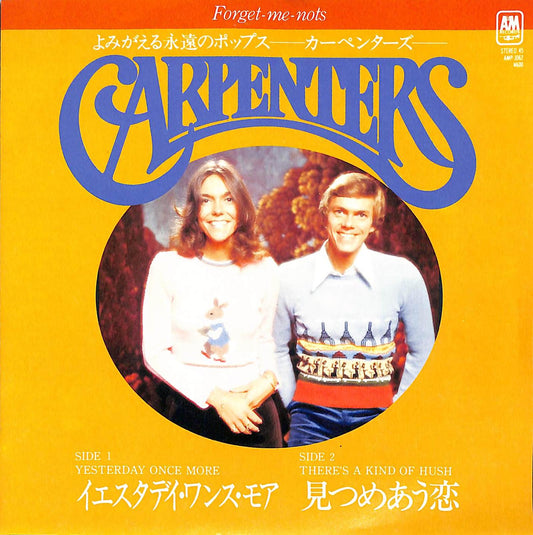 CARPENTERS - Yesterday Once More / There's A Kind Of Hush