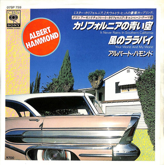 ALBERT HAMMOND - It Never Rains In Southern California / Your World And My World