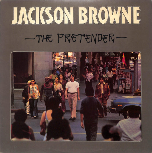 JACKSON BROWNE - The Pretender