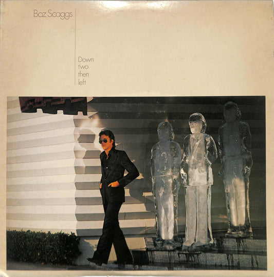 BOZ SCAGGS - Down Two Then Left