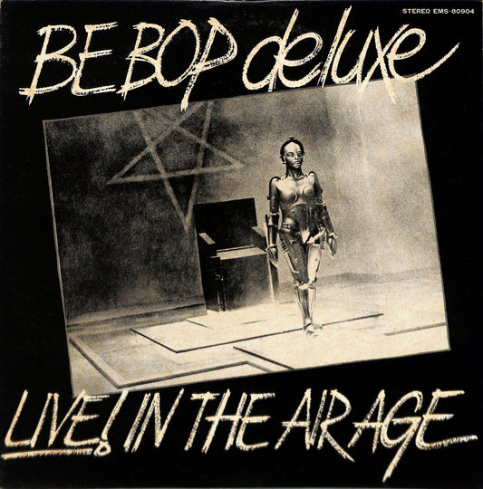 BE BOP DELUXE - Live! In The Air Age