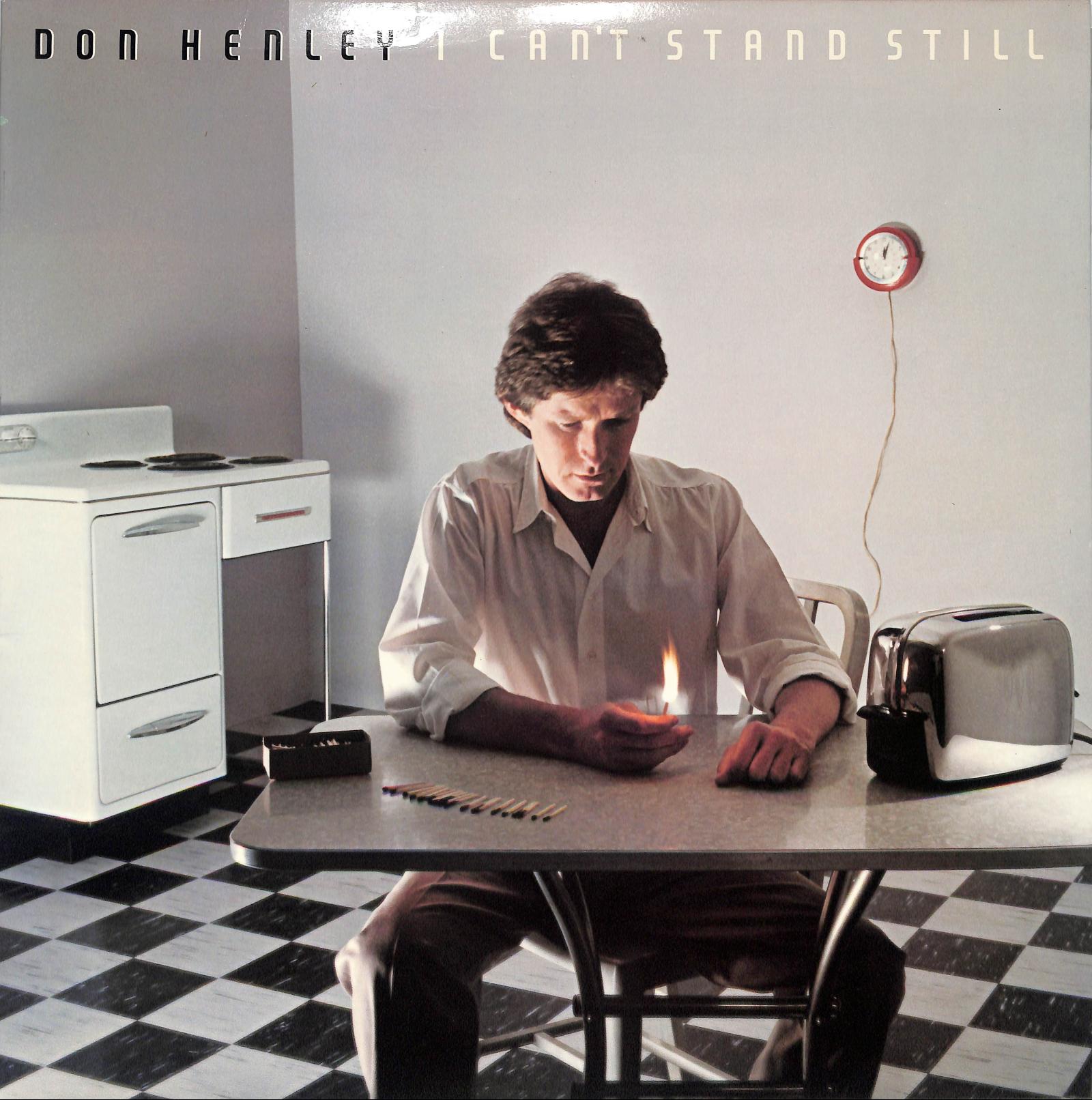 DON HENLEY - I Can't Stand Still