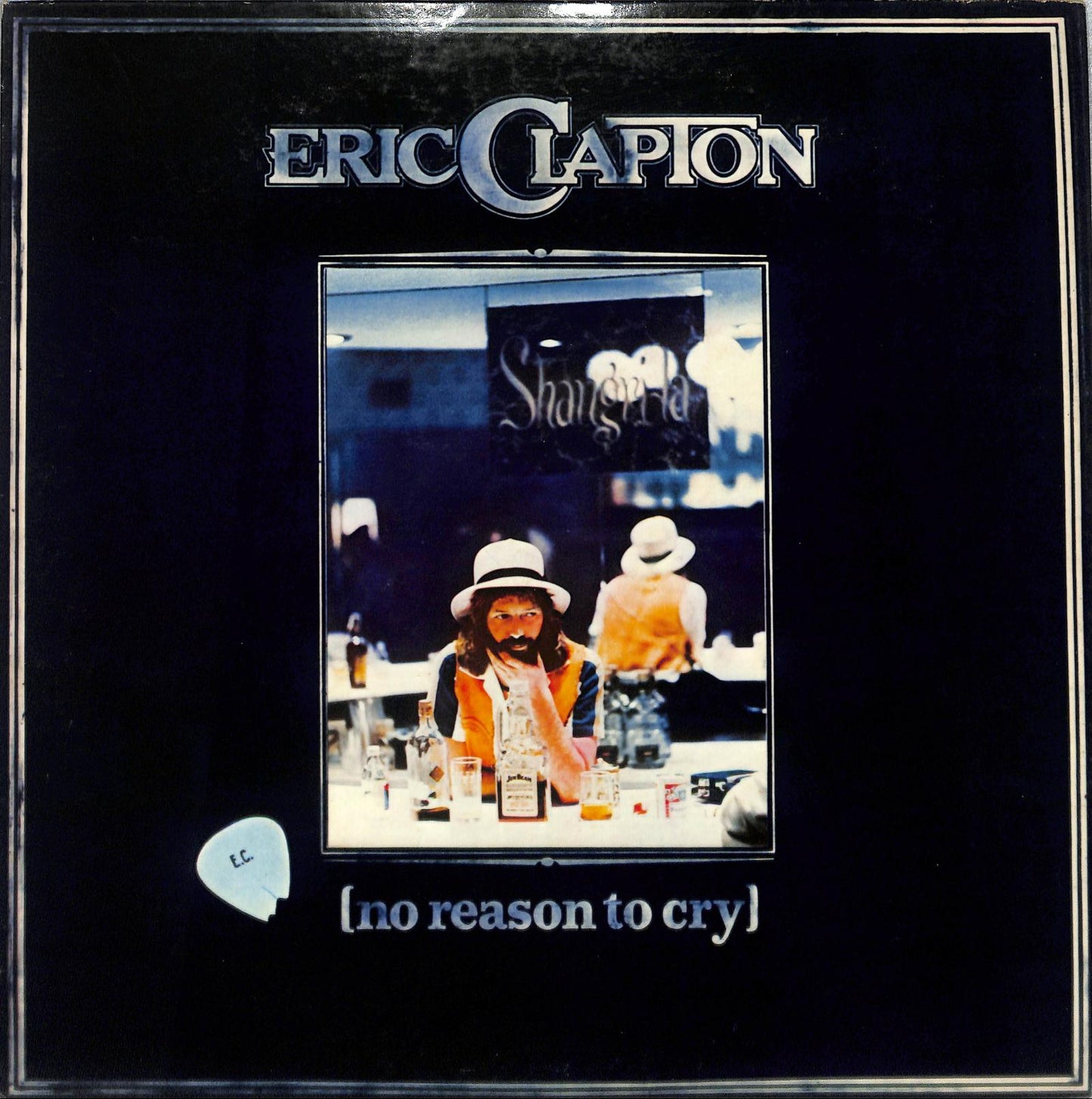 ERIC CLAPTON - No Reason To Cry