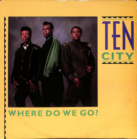 TEN CITY - Where Do We Go?