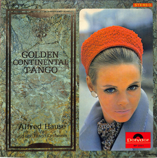 ALFRED HAUSE AND HIS TANGO ORCHESTRA - Golden Continental Tango