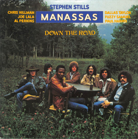 STEPHEN STILLS & MANASSAS - Down The Road