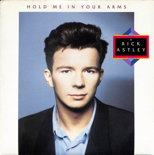 RICK ASTLEY - Hold Me In Your Arms